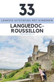 Een vakantiehuis in de omgeving van montpellier is ook een aanrader. Languedoc Roussilon Bezienswaardigheden Uitjes En Activiteiten Tips Vakantie Bestemmingen Zuid Frankrijk Met Kinderen Mamaliefde Nl Zuid Frankrijk Vakantie Frankrijk