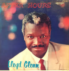 Lloyd Glenn Discography: Vinyl, CDs, & More
