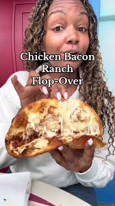 Delicious Chicken Bacon Ranch Flop-Over at Cafe Daisy
