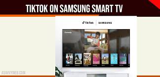 New Tiktok On Samsung Smart Tv A Savvy Web