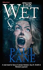 The Wet: Kane, Paul: 9781953905932: Amazon.com: Books