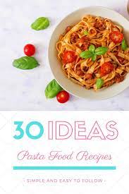 Easy Pasta Food Recipes Best Family Pasta Dishes You Must Try It For Yourself Today Pasta Recipes Family Pasta Recipes Mexican Food Recipes