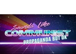 Sounds Like Communist Propaganda But Ok Blank Template Imgflip