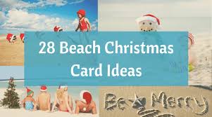 Just need you folks to appreciate the christmas tree my folks and i made this year at the beach. Christmas On The Beach 28 Crazy Cute Christmas Photo Card Ideas Beach Bliss Living