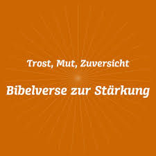 Trost Mut Zuversicht