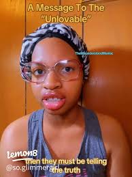 Empowering Messages for the Unlovable