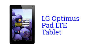 LG Optimus Pad LTE Tablet Specification ...