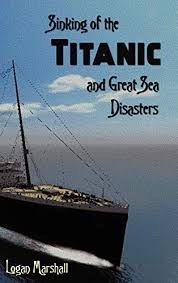 the titanic and great sea disasters