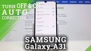 How To Open Auto Correction Settings In Samsung Galaxy A31 Manage Predictive Text Feature Youtube
