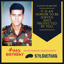 This website is dedicated to all the fans of our beloved major. Soldiering On Twitter Happybirthday To Our Hero Major Sandeep Unnikrishnan Do Not Come Up I Will Handle Them These Were The Last Words Of Major Sandeep Unnikrishnan Who Was Martyred While