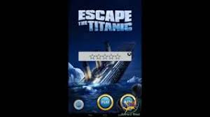 If you think you have what it takes to escape the different rooms full of challenging puzzles, then download this escape game now and start the greatest . Escape Titanic V1 5 2 Apk Mod Hints Unlocked Ad Free Mod Game Android Gameplay Youtube