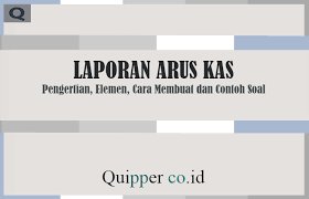 Arus kas metode langsung adalah salah satu metode pelaporan arus kas (cash flow). Laporan Arus Kas Pengertian Elemen Cara Membuat Dan Contoh Soal
