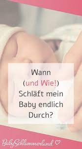 In der regel ist es dann auch nicht mehr notwendig, dein baby nachts zu stillen oder mit einem fläschchen zu füttern. Kostbare Tricks Ab Wann Kann Mein Baby Durchschlafen Babyschlummerland