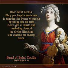 Cecilia has opened up the doors of liturgical music, reminding us of the importance of faith through song in the lives of christians throughout the church and the world. Archdiocese Of Toronto Home Page Saint Quotes Catholic Catholic Prayers Catholic Prayer For Healing