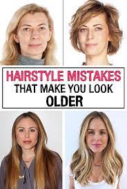 A Mismatched Hairstyle Can Make You Look A Few Years Older Learn From This Article What To Avoid The Ne Hair Mistakes Older Women Hairstyles Womens Hairstyles