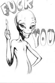 Hey Fucknuts It S Probing Time Paul The Movie Paul The Movie Drawings Trippy Drawings