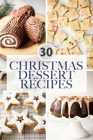 From december 16th to ensalada nochebuena (christmas eve salad). 30 Best Christmas Dessert Recipes Ahead Of Thyme