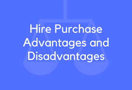 There is the hire purchase act 1967 (malaysia) (herein after referred to as hpa 1967) which deals with the hire purchase agreement in malaysia. 14 Hire Purchase Advantages And Disadvantages Brandongaille Com