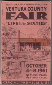 Ventura County Fair Premium Guide 1961 Life In The Sixties The Garden In This Typical 1960 S Illustration Features A Fou Ventura County Ventura County Fair