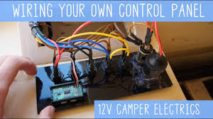 Connect your truck camper to the wiring of your vehicle with some simple tools and a little hard a truck camper is a recreational vehicle that you can attach to a pickup truck. Wiring Your Own Camper Van Control Panel Diy Electronics Youtube