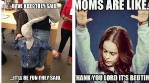 Read full profile published on april 9, 2021 a doctor of psychology with specialties include children, fa. 50 Mom Memes That Are So Real You Might Think Twice About Having Kids