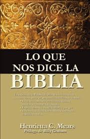 Lo Que Nos Dice La Biblia Ebook Henrietta Mears 9780829777932 Christianbook Com