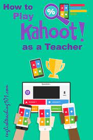 Kahoot Create How To Use Kahoot As A Teacher A Beginner S Guide