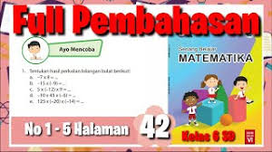 Buku guru dan buku siswa matematika kelas 6 kurikulum 2013. Ayo Mencoba Halaman 42 Kunci Jawaban Buku Senang Belajar Matematika Kelas 6 Youtube