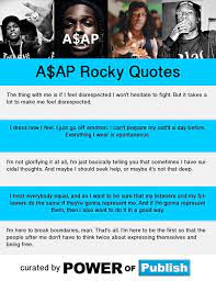 Discover asap rocky famous and rare quotes. 17 Strong Asap Rocky Quotes And Sayings Rocky Quotes Asap Rocky Quotes Celebration Quotes