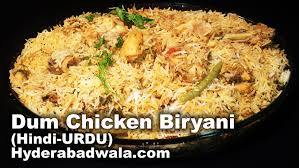 Hyderabadi Chicken Biryani Biryani Food Videos Recipes