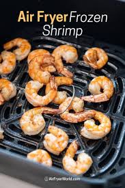 Air fryer fried shrimp cook up fabulously crispy and flavorful but without the added fat of deep frying. Air Fryer Frozen Shrimp From Freezer Quick Easy Air Fryer World