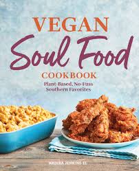 49 recipes for diabetics low sugar and low carb. Vegan Soul Food Cuisine Noir Magazine