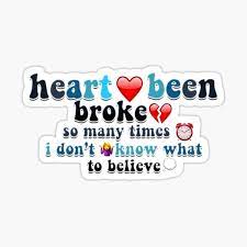 Heart been broke so many times text. Heart Been Broke So Many Times Meme Sticker By Buylogoz Redbubble