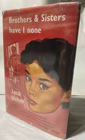 Jack Usher's "Brothers & Sisters have I none" with groovy original pulp  art!