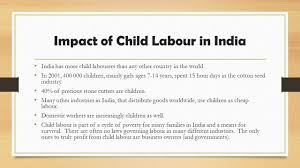 Well done sir.hat was immensely helpful.this pdf on labor laws was informative and comprehensive.especially for beginners like us who are just starting to know about the different acts related to ir and er. Causes And Consequences Of Child Labour In India