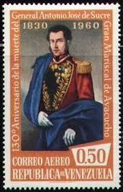 Biografia De Simon Bolivar Y Antonio Jose De Sucre Retratos De Antonio Jose De Sucre El Gran Mariscal De Ayacucho Correo Aereo Fotos Pepitos
