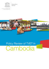 Policy Review Of Tvet In Cambodia Unesco Digital Library