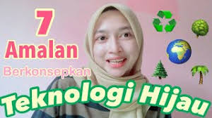 Apakah amalan berkonsepkan teknologi hijau yang dapat menjimatkan tenaga? 7 Amalan Berkonsepkan Teknologi Hijau Yang Kita Boleh Amalkan Dalam Kehidupan Seharian Youtube