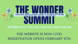 The Wonder Summit: Reimagining Congregational Worship & Prayer with Children