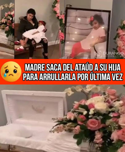 😢 Una madre mexicana vivió el dolor más grande al despedirse de su hija de  ocho años, quien falleció a causa de una enfermedad grave. Durante el  funeral, la mujer decidió sacar