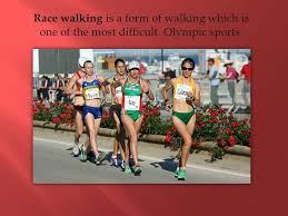 Race walking is a progression of steps so taken that the walker makes contact with the ground so that no visible (to the human eye) loss of contact occurs. Race Walking Is A Form Of Walking Which Is One Of The Most Difficult Olympic Sports Ppt Download