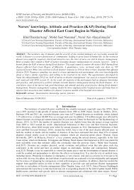 Those who are willing to learn. Pdf Nurses Knowledge Attitude And Practices Kap During Flood Disaster Affected East Coast Region In Malaysia