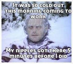 Image Result For Cold Meme Funny Cold Weather Memes Funny Dating Memes Funny Memes