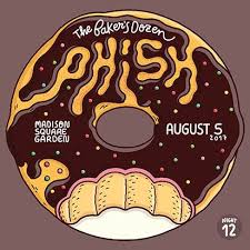 It's for a friend who's been sending videos of his kids dancing to every phish dinner and a movie the past few months. The Team At Phish Called On Illustration Duo Brosmind To Design The Tickets For The Band S 13 Night Run At Madison Square Garden I Phish The Jam Band Music Jam