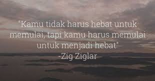 30 Kata Kata Bijak Agar Kamu Semangat Meraih Cita Cita Inspirational Quotes Pictures Mood Quotes Quotes