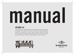 Check spelling or type a new query. La Marzocco Strada Av Operating Manual Pdf Download Manualslib
