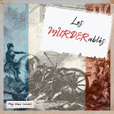 The company is operating a 'pay what you can afford' scheme, so you can pick this one up for £1, £10, £20, or £50. Les Murderables A Virtual Murder Mystery Events For London
