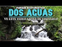 Parque Dos Aguas San Rafael Tlalmanalco Estado De Mexico Youtube