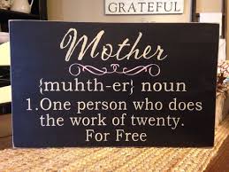 Mother Muhth Er Noun Mother S Day Gift Mom Primitive Etsy Signs For Mom Mothers Day Signs Mother Day Gifts
