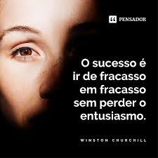 O Segredo Do Sucesso Frases Motivacionais Pensadores Motivacao